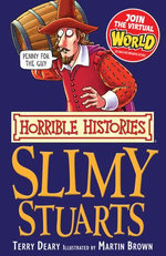 Horrible Histories: Slimy Stuarts