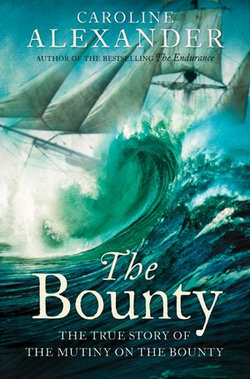 The Bounty: The True Story of the Mutiny on the Bounty (text only)