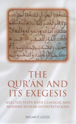 The Qur'an and Its Exegesis