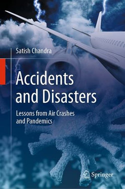Accidents and Disasters Accidents and Disasters
