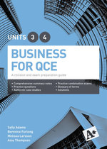 A+ Business for QCE Units 3 & 4 Student Book - A revision and exam preparation guide