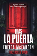 Tras la puerta/ The Locked Door