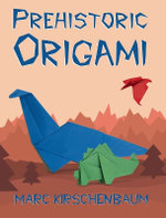 Prehistoric Origami