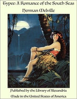 Typee: A Romance of the South Seas