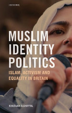 Muslim Identity Politics Muslim Identity Politics
