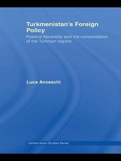Turkmenistan's Foreign Policy