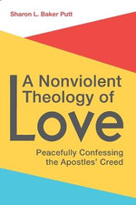 A Nonviolent Theology of Love