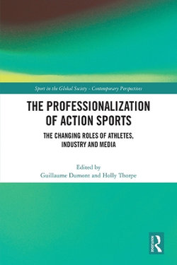 The Professionalization of Action Sports