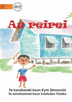 My School - Au Reirei (Te Kiribati) My School - Au Reirei (Te Kiribati)
