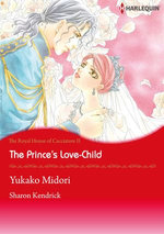 The Prince's Love-Child (Harlequin Comics)