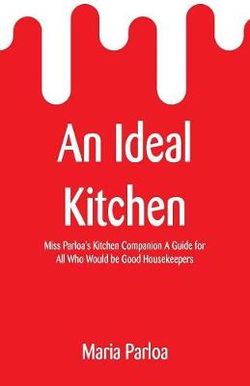 An Ideal Kitchen An Ideal Kitchen