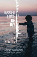 Jagged Edge of Joy