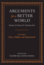 Arguments for a Better World: Essays in Honor of Amartya Sen