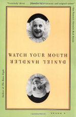 Watch Your Mouth