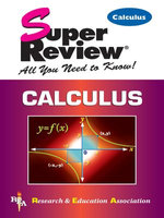 Calculus Super Review Calculus Super Review