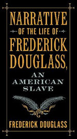 Narrative of the Life of Frederick Douglass, An American Slave