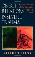 Object Relations in Severe Trauma