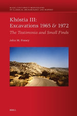 Khostia III: Excavations 1965 & 1972