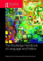 The Routledge Handbook of Language and Politics