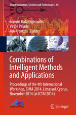 Combinations of Intelligent Methods and Applications