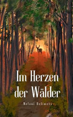 Im Herzen der Waelder