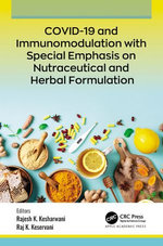 COVID-19 and Immunomodulation with Special Emphasis on Nutraceutical and Herbal Formulation