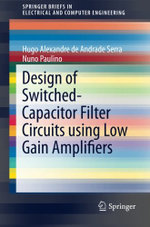 Design of Switched-Capacitor Filter Circuits Using Low Gain Amplifiers