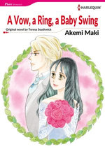 A VOW, A RING, A BABY SWING