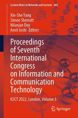Proceedings of Seventh International Congress on Information and Communication Technology Proceedings of Seventh International Congress on Information and Communication Technology
