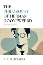 The Philosophy of Herman Dooyeweerd