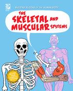 The Skeletal and Muscular Systems