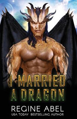 I Married A Dragon