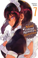 The Maid I Hired Recently Is Mysterious, Vol. 7