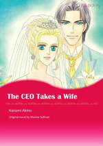 THE CEO TAKES A WIFE