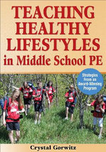 Teaching Healthy Lifestyles in Middle School PE Teaching Healthy Lifestyles in Middle School PE