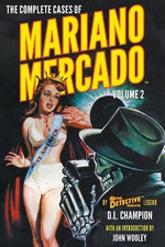 The Complete Cases of Mariano Merdcado, Volume 2