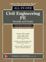 Civil Engineering PE All-In-One Exam Guide: Breadth and Depth, Fourth Edition