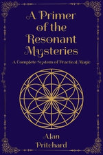 A Primer of the Resonant Mysteries A Primer of the Resonant Mysteries