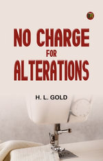 No Charge for Alterations