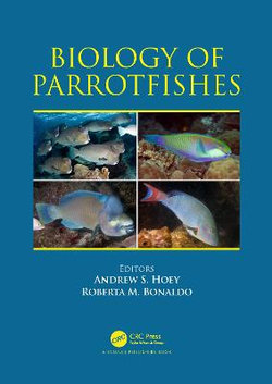 Biology of Parrotfishes Biology of Parrotfishes