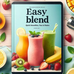 Easy Blend Quick Smoothies & Tea & Shake Easy Blend Quick Smoothies & Tea & Shake