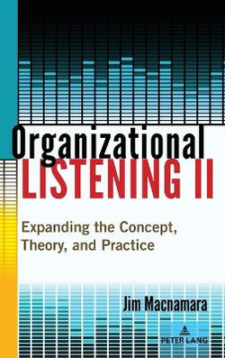 Organizational Listening II