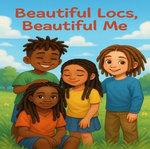 Beautiful Locs, Beautiful Me