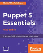 Puppet 5 Essentials - Third Edition