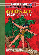 Thrilling Newspaper Strips of the Golden Age, 1929 Volume 1 (Digest)