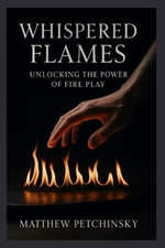 Whispered Flames