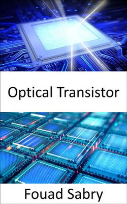 Optical Transistor