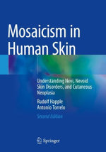 Mosaicism in Human Skin Mosaicism in Human Skin