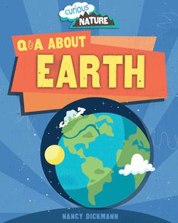 Q & A About Earth