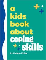 A Kids Book About Coping Skills